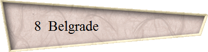8  Belgrade                     